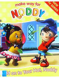 Hold Onto Your Hat, Noddy
