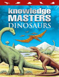 KNOWLEDGE MASTERS DINOSAURS