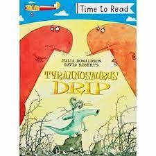 LET'S READ: Tyrannosaurus Drip