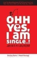 Oh Yes, I'm Single!