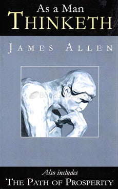 As a man thinketh by James Allen