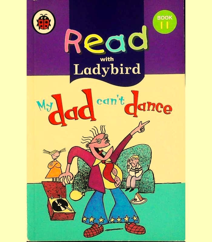 My Dad Can't Dance (Read with Ladybird)