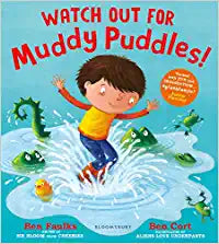Watch Out for Muddy Puddles!