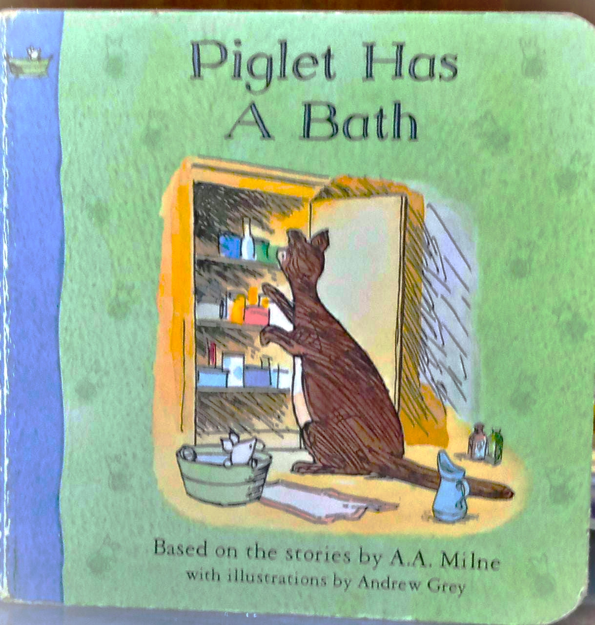 Piglet Has A Bath Board book