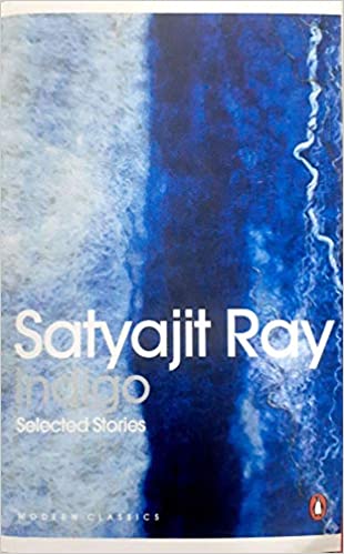 Indigo: Selected Stories by Satyajit Ray