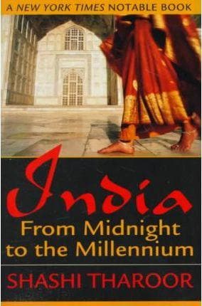 India: from midnight to the millennium by Shashi Tharoor