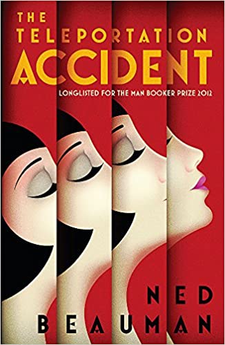 The Teleportation Accident BY Ned Beauman (RARE BOOKS)