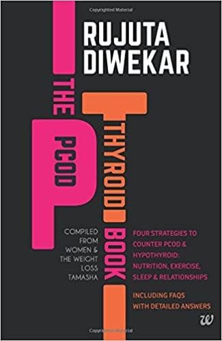 The pcod - thyroid by Rujuta Diwekar