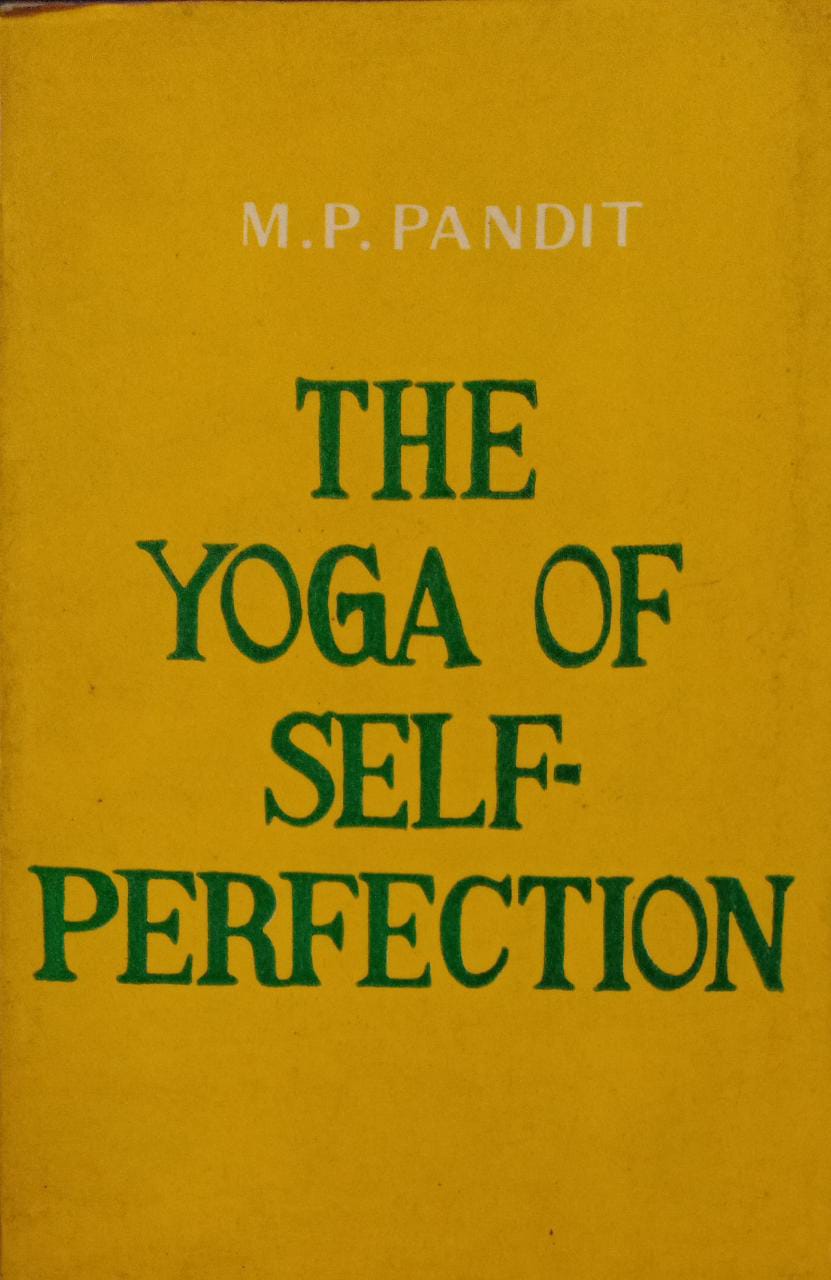 The yoga of self-perfection (RARE BOOKS)