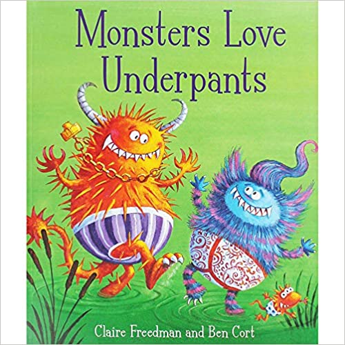 Monsters Love Underpants