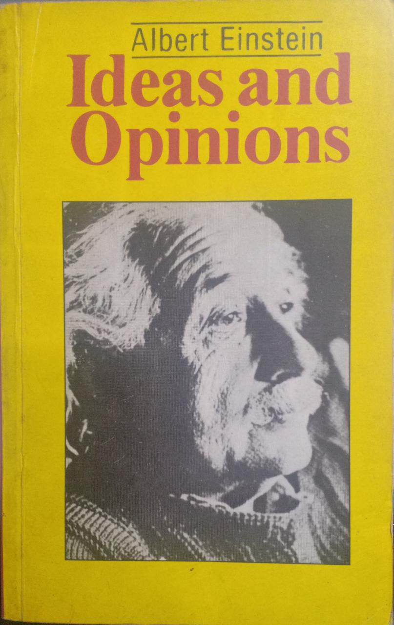 Albert einstein ideas & opinions