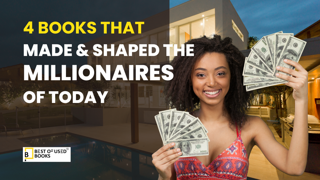 4 Books That Made and Shaped the Millionaires of Today