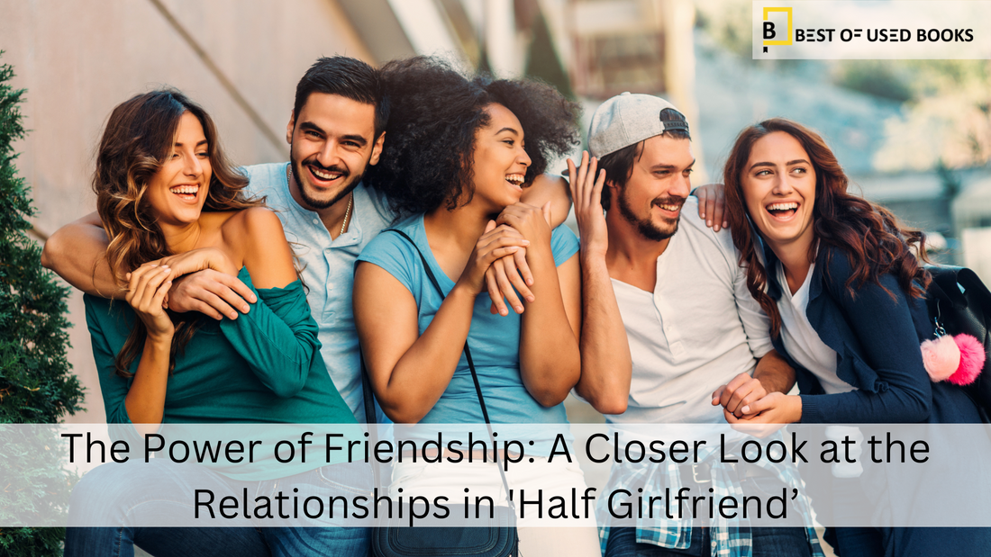 The Power of Friendship: A Closer Look at the Relationships in 'Half Girlfriend’