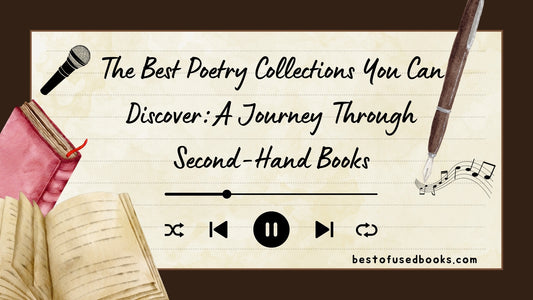 The Best Poetry Collections You Can Discover: A Journey Through Second-Hand Books