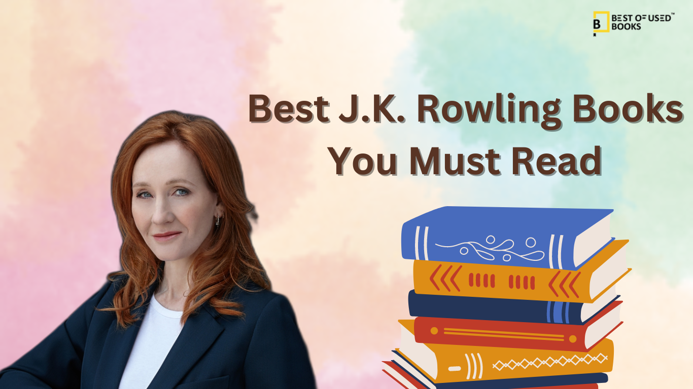5 Best J.K. Rowling Books You Must Read – Best Of Used Books