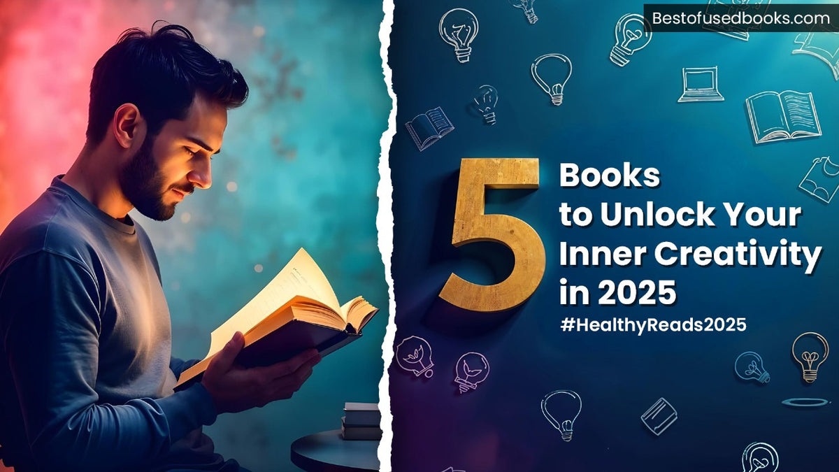 5 Books To Unlock Your Inner Creativity In 2025 – Best Of Used Books