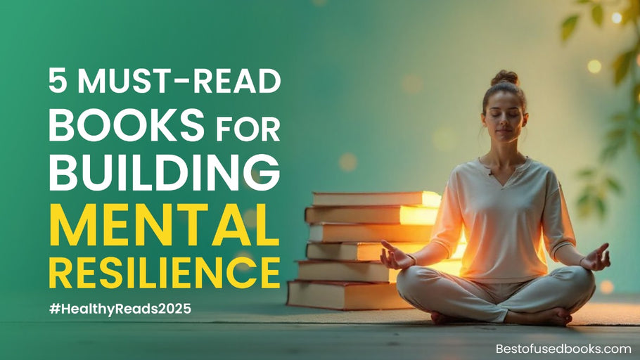 5 Must-Read Books for Building Mental Resilience