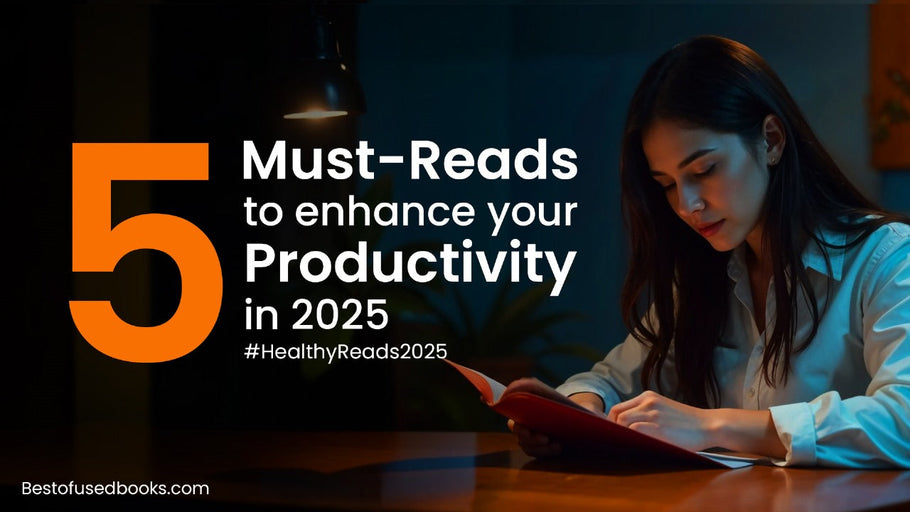 5 Must-Reads to Enhance Your Productivity in 2025