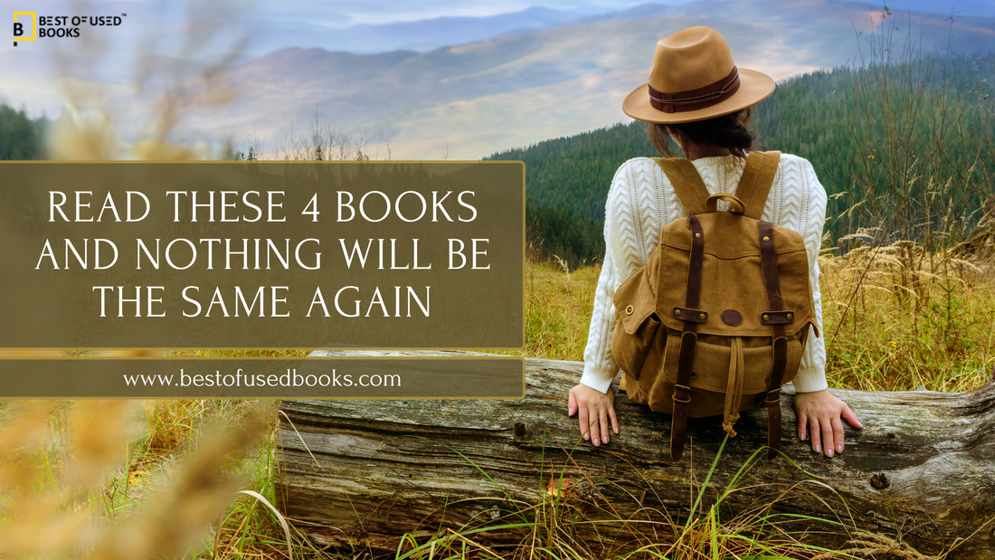 Read These 4 Books—and Nothing Will Be the Same Again