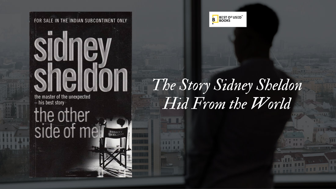 The Other Side of Me: The Story Sidney Sheldon Hid From the World
