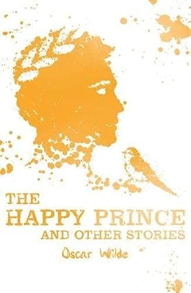 The happy prince and other stories by Oscar Wilde