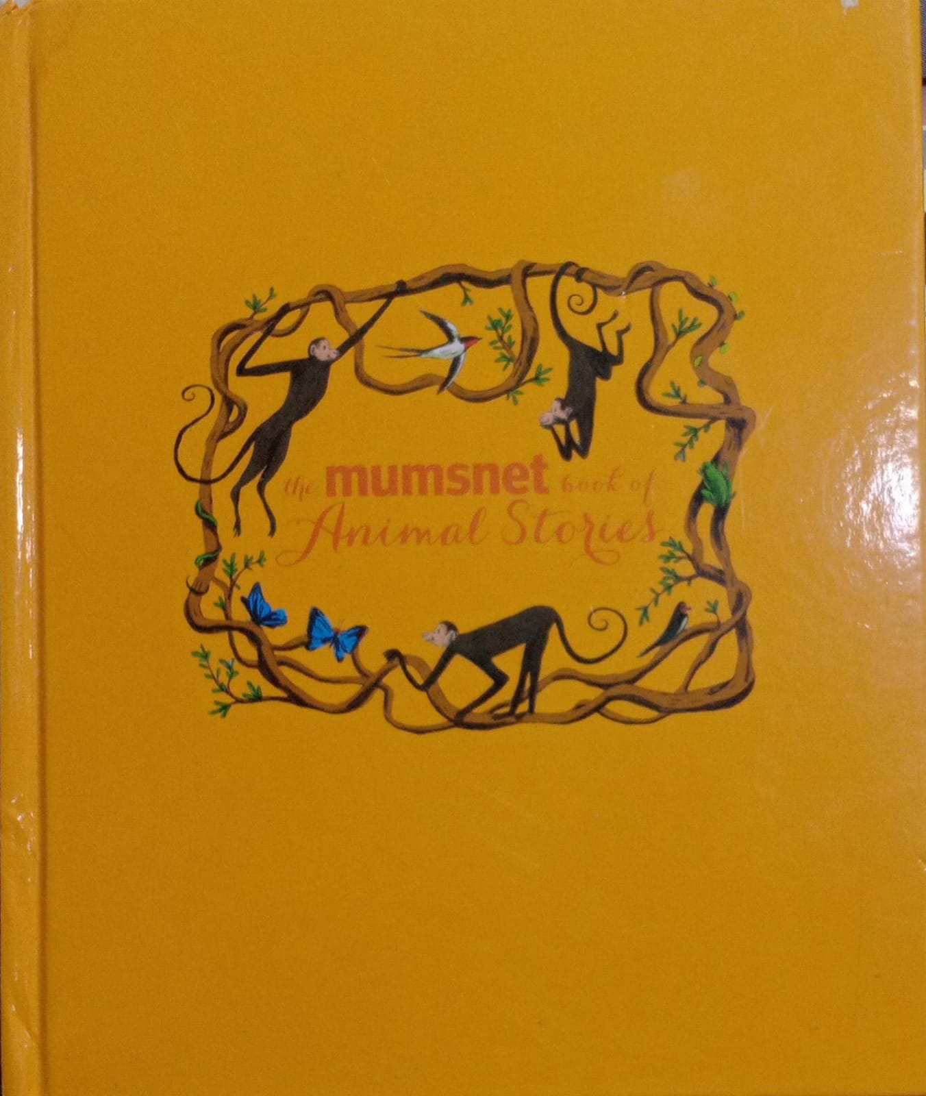 The Mumsnet book of animal stories [hardcover]