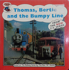 Thomas, Bertie and the Bumpy Line [board book]