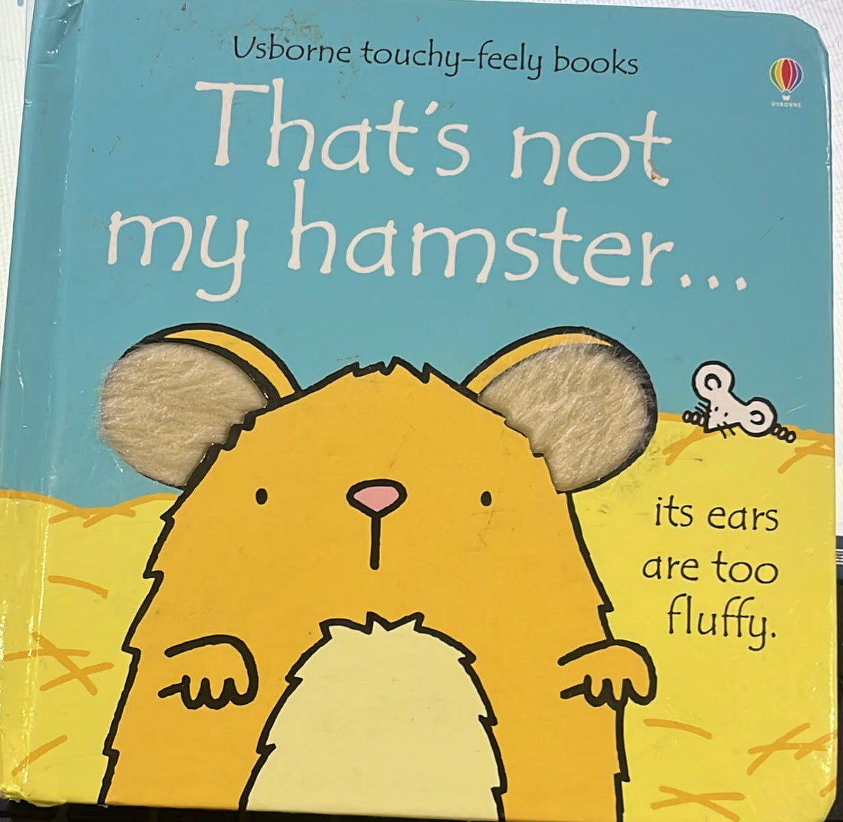 That's not my hamster.... usborne touchy-feely books by fiona watt [Board book]