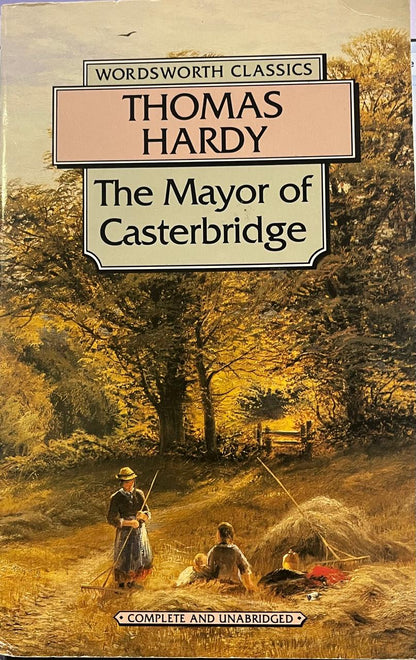 The mayor of casterbridge by THOMAS HARDY