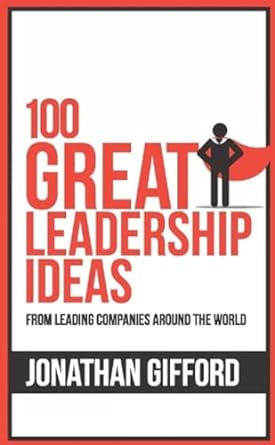 100 Great Leadership Ideas [Rare books]