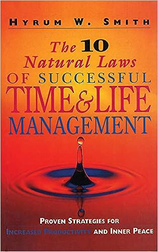The 10 Natural Laws of Successful Time and Life Management [RARE BOOKS]