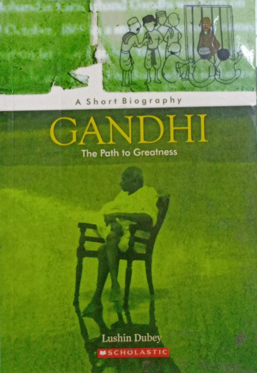 Gandhi, the Path to Greatness