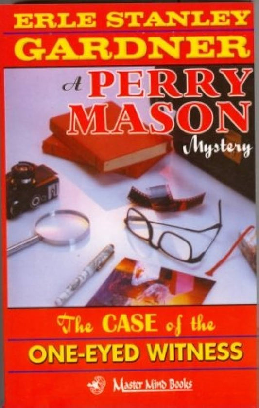 The Case of The One-Eyed Witness by Erle Stanley Gardner