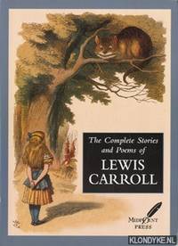 The Complete Poems and Stories of Lewis Carroll [RARE BOOKS]