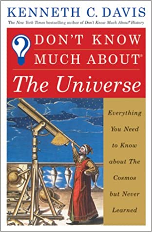 Don't Know Much About the Universe [HARDCOVER] [RARE BOOKS]
