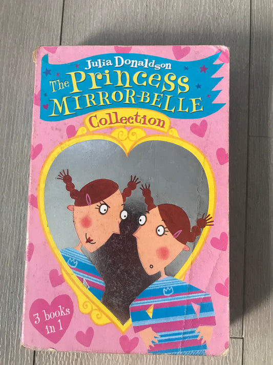 The  Princess Mirror-Belle by Julia Donaldson
