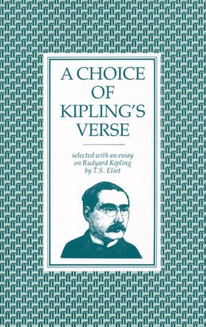 A Choice of Kipling's Verse by Elliot [Rare book]