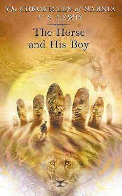 The Horse And His Boy by C.S. Lewis