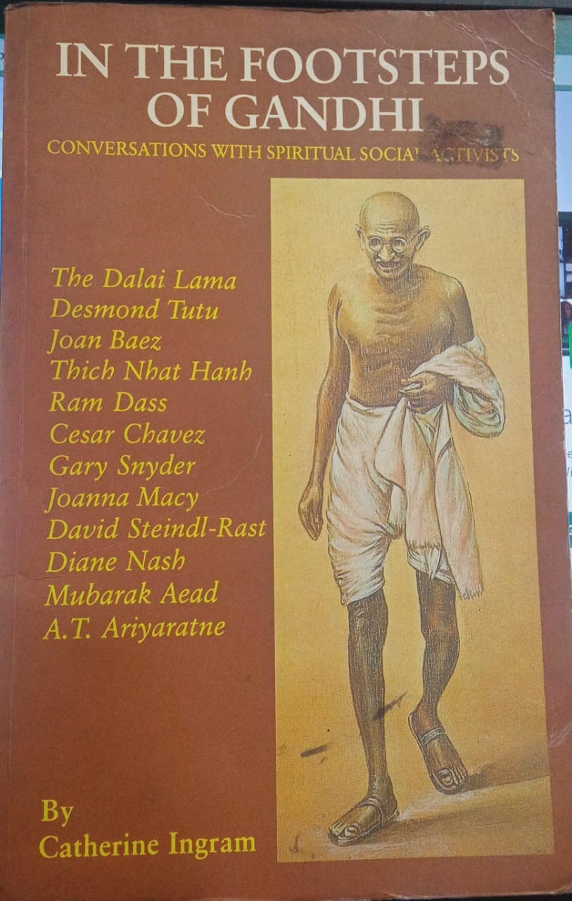 In the Footsteps of Gandhi: Conversations with Spiritual Social Activists [RARE BOOKS]