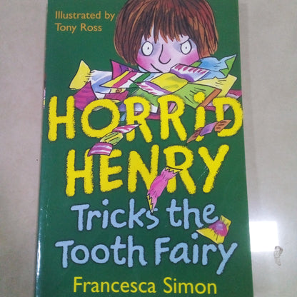 HORRID HENRY Tricks the tooth fairy