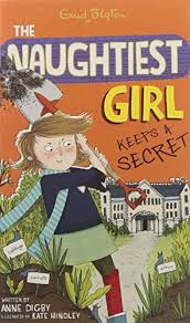 THE Naughtiest Girl Keeps A Secret: Book 5