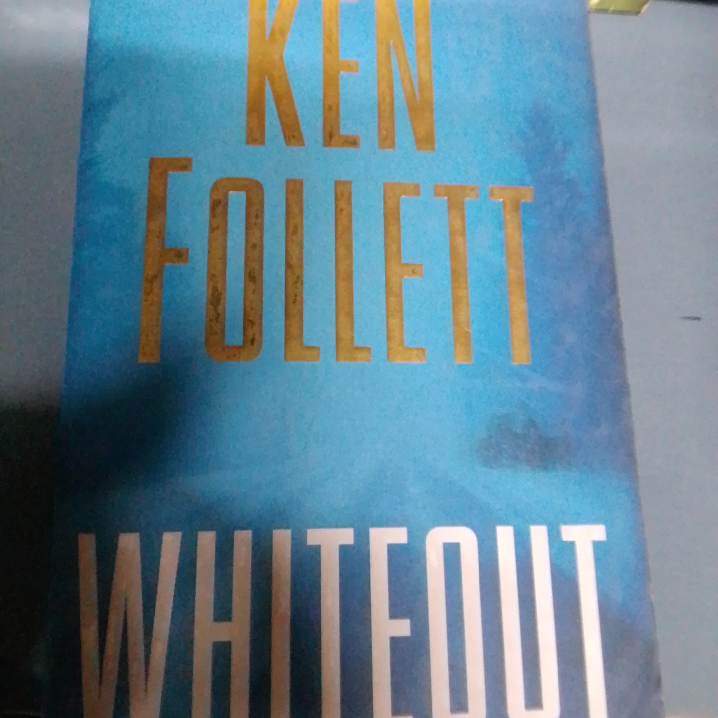 Whiteout by Ken Follett