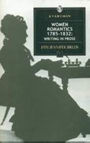 Women Romantic Poets 1785-1832 Writing In Prose [RARE BOOKS]