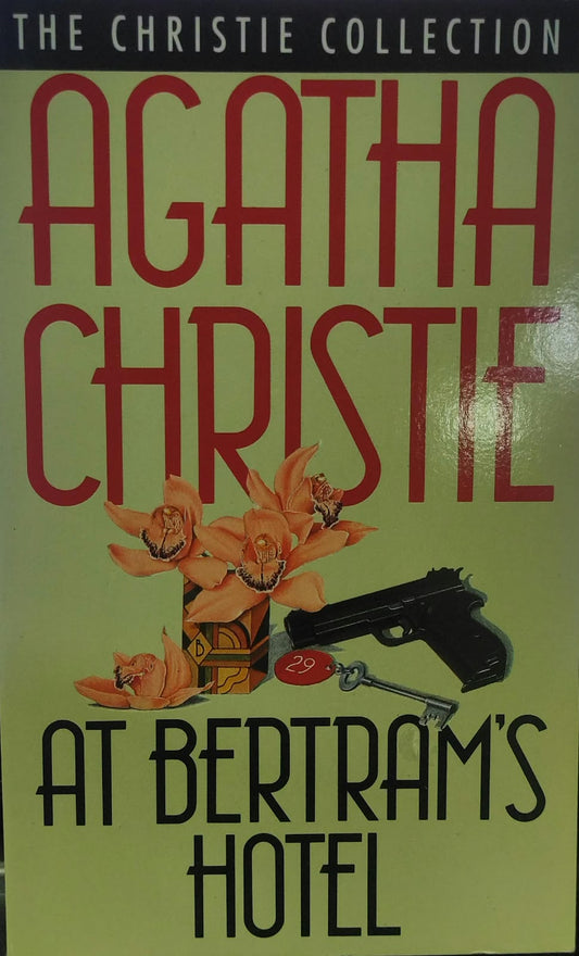 At Bertram's Hotel by Agatha Christie