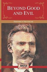 Beyond Good and Evil by Friedrich Nietzsche| Michael Tanner
