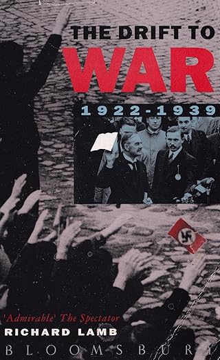 The Drift to War by Richard Lamb [1922-1939] [rare books]