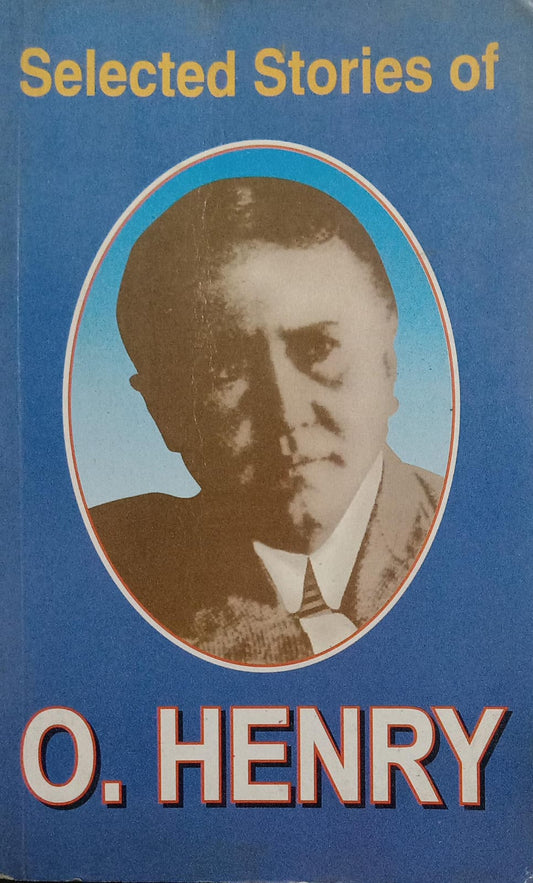 Selected Stories of O Henary [rare books] by O. Henry