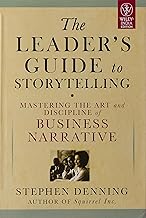 The Leader's Guide to Storytelling [Hardcover] [rare books] by Stephen Denning