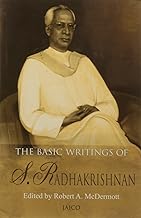 The Basic Writings of S. Radhakrishnan
