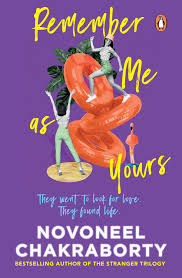 Remember Me As Yours by Novoneel Chakraborty